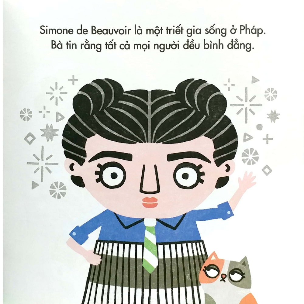 Ý Tưởng Lớn Dành Cho Các Triết Gia Nhỏ - Simone De Beauvoir Nói Về Sự Bình Đẳng