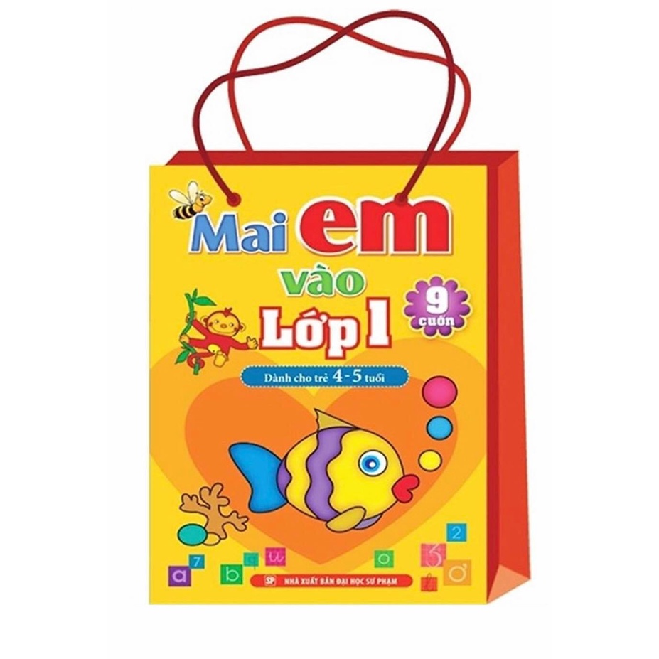 Mai em vào Lớp 1 - ( Túi 4 - 5T)