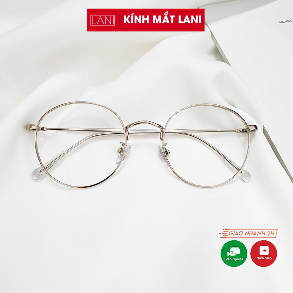 Gọng kính cận nam nữ LANI tròn to vintage kim loại nhiều màu thời trang 2297