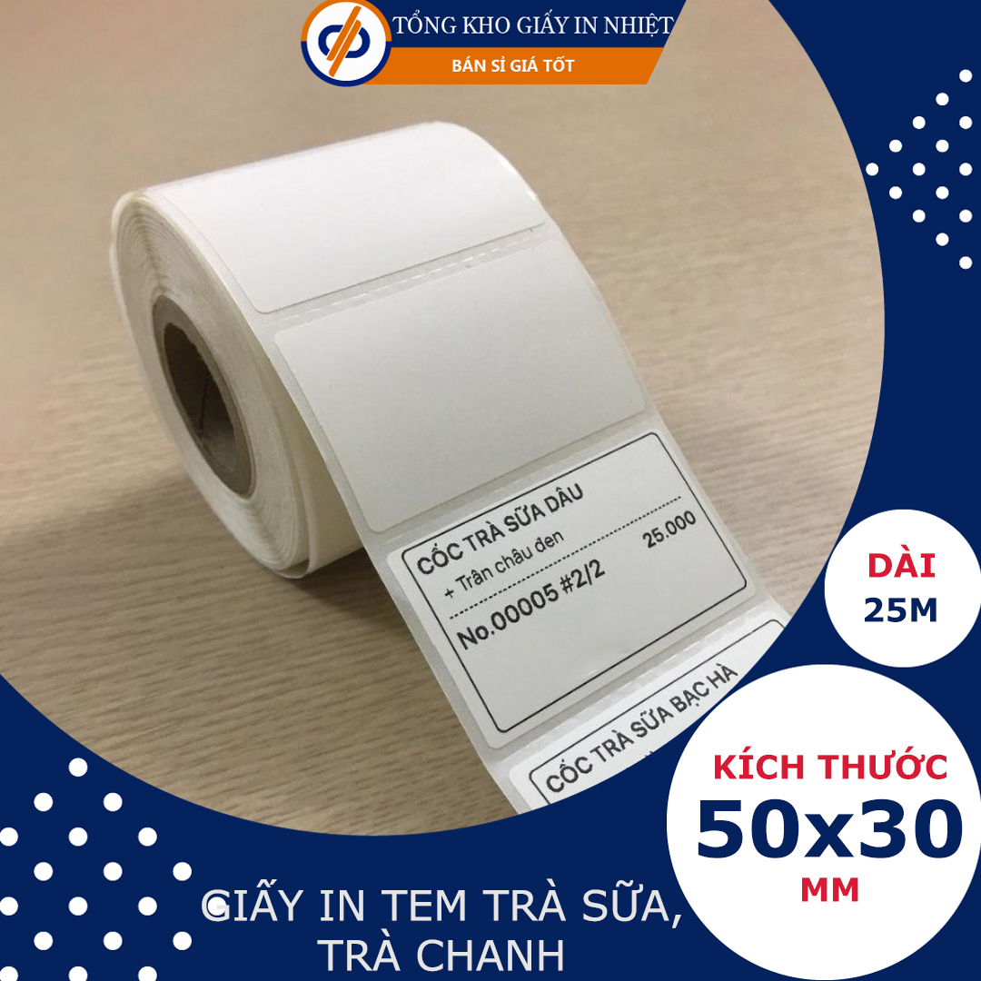 Giấy in nhiệt 50x30mm - DP12- Tem trà sữa, tem dán cốc trà sữa