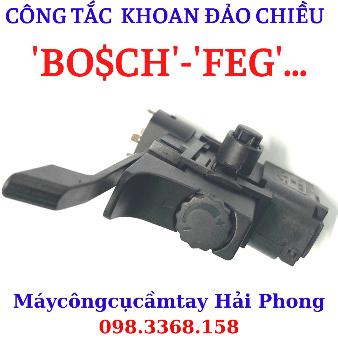 Công tắc máy Khoan có đảo chiều dùng cho 'BO.S.CH' , 'FEG' , 'DEAWATT'... 6 A -100V/250V - 50/60Hz