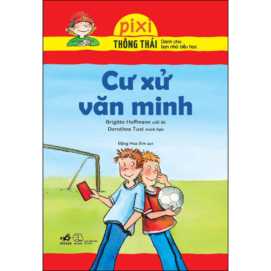 Pixi thông thái - Cư xử văn minh