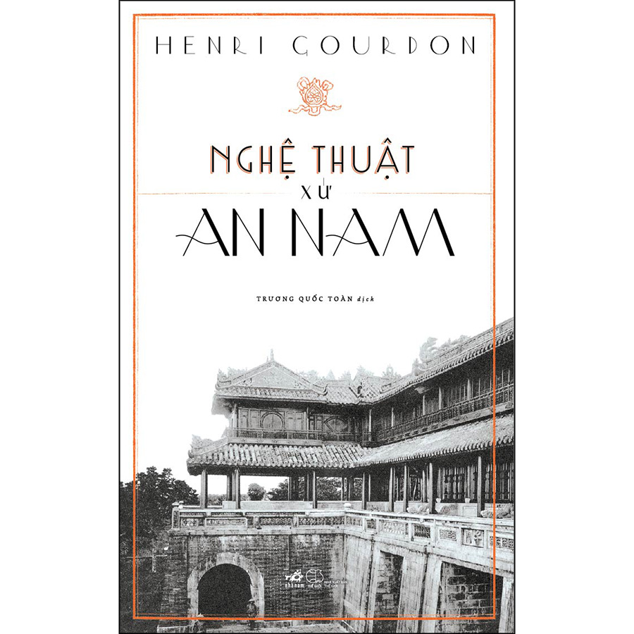 Nghệ Thuật Xứ An Nam (Tái Bản)