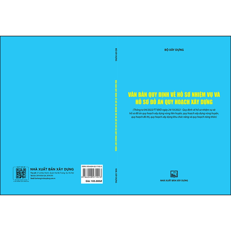 Văn bản quy định về hồ sơ nhiệm vụ và hồ sơ đồ án quy hoạch xây dựng (thông tư 04/2022/TT - BXD ngày 24/10/2022)