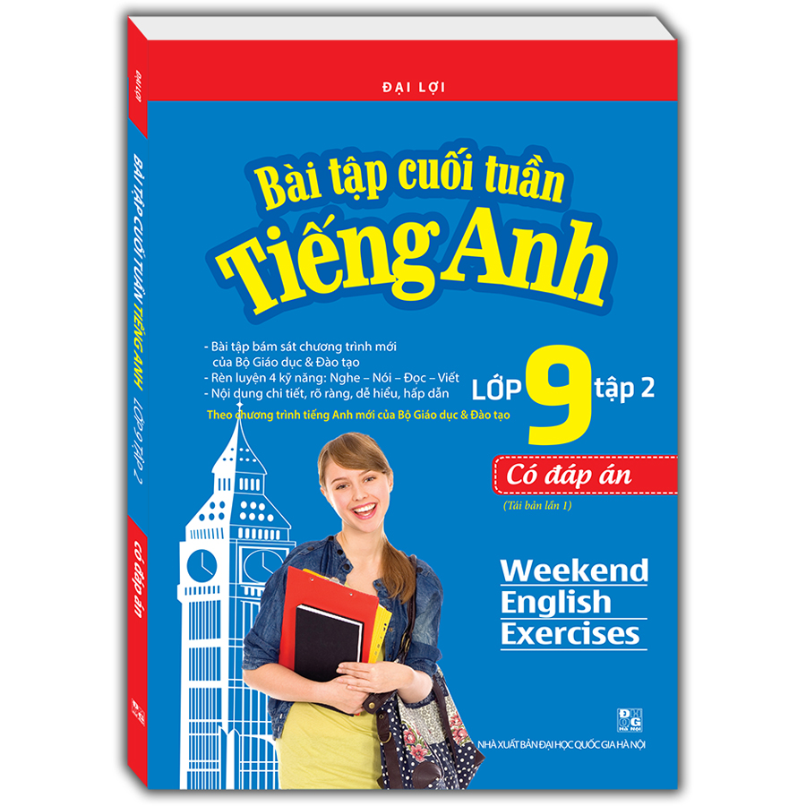 Bài Tập Cuối Tuần Tiếng Anh Lớp 9 Tập 2 - Có Đáp Án (Tái Bản Lần 1-2020)