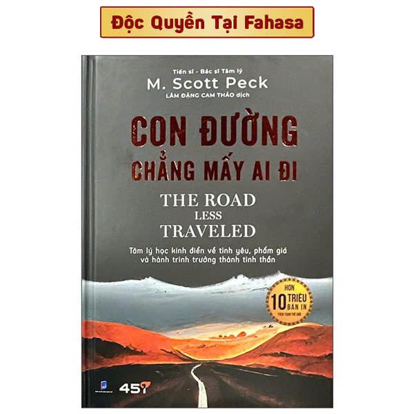 Sách - Con Đường Chẳng Mấy Ai Đi - The Road Less Traveled - Bìa Cứng - Độc Quyền Fahasa