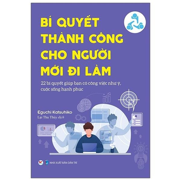 Bí Quyết Thành Công Cho Người Đi Làm - Bản Quyền