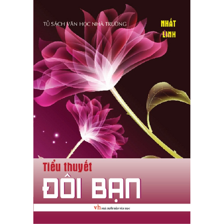 ĐÔI BẠN (TÁI BẢN 2018)