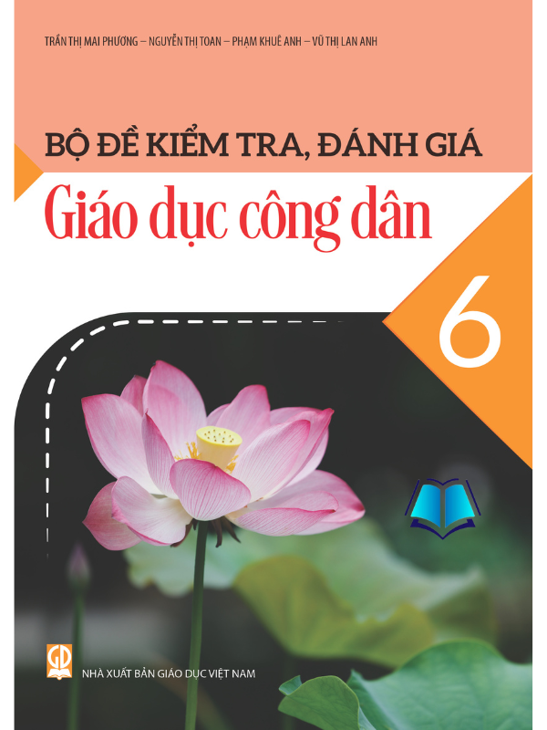 Sách - Bộ Đề Kiểm Tra, Đánh Giá Giáo Dục Công Dân Lớp 6 7 8 9 - Combo/Lẻ