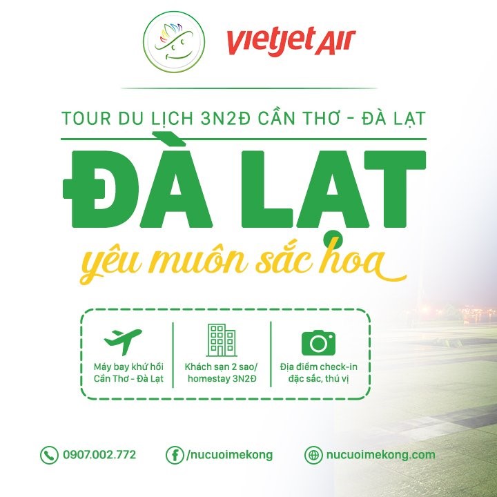 [E-Voucher] Tour Cần Thơ Đà Lạt 3 ngày 2 đêm – Check-in Đà Lạt mộng mơ