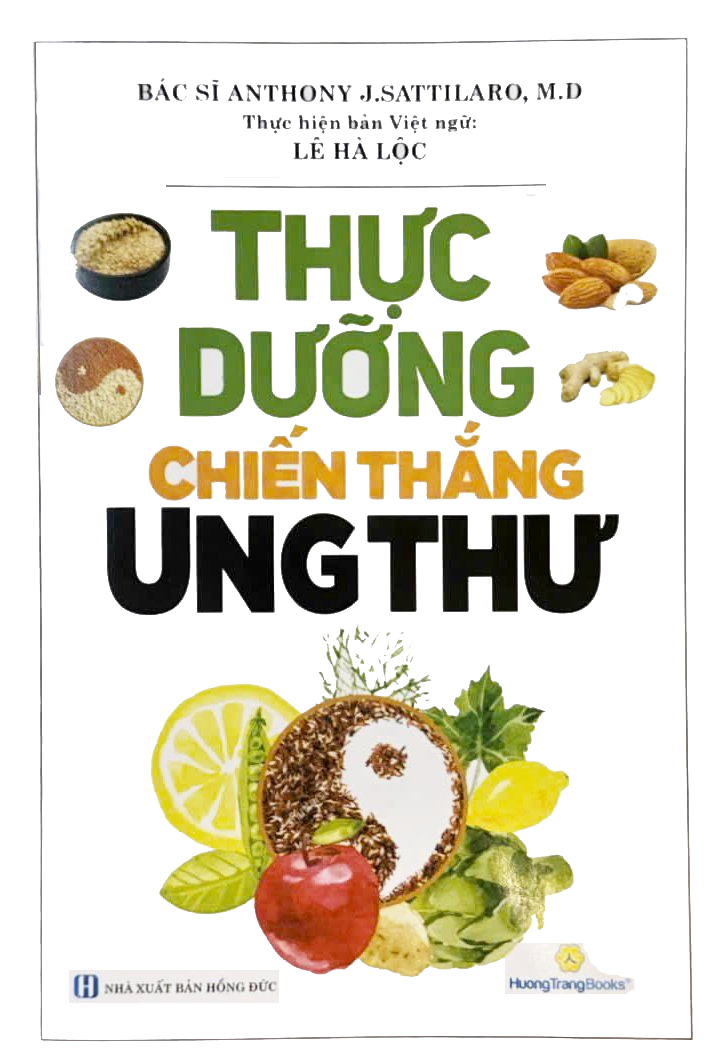 Sách Thực Dưỡng Chiến Thắng Ung Thư (Tái Bản 2020)