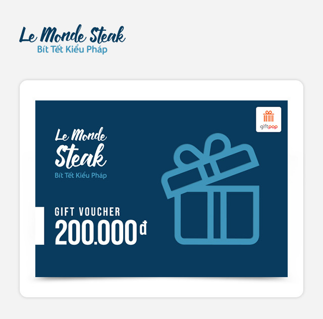 Giftpop - Phiếu Quà Tặng Le Monde Steak 200K