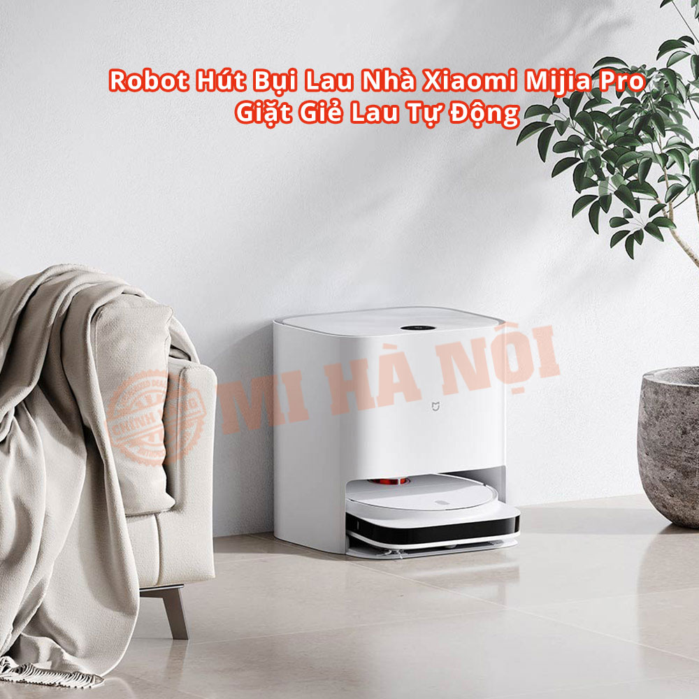 Robot hút bụi lau nhà Xiaomi Mijia Pro STYTJ06ZHM tự động giặt giẻ Hàng chính hãng