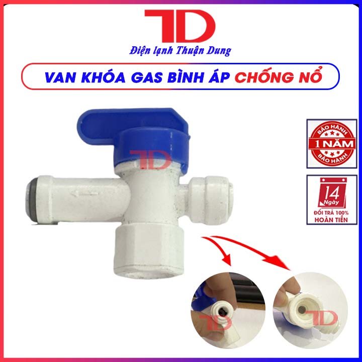 Van bình áp thường, Van bình áp chống nổ và Bộ khẩu khóa vào đầu nhựa dành cho máy lọc nước RO, Điện Lạnh Thuận Dung