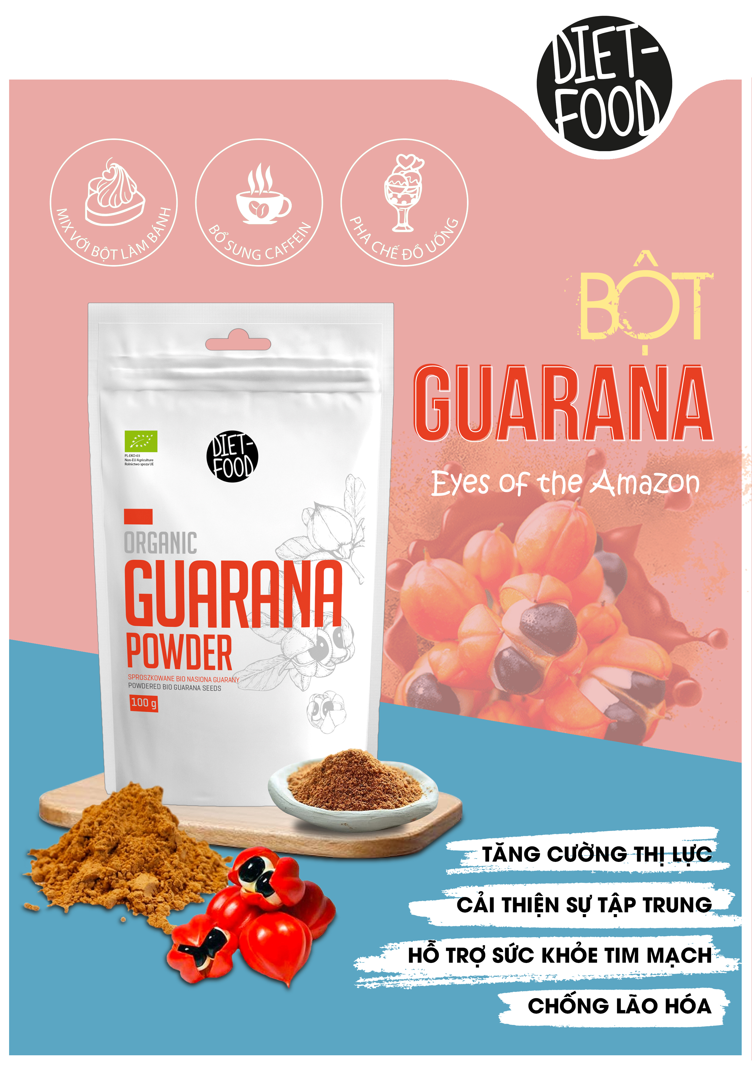 Bột Guarana Hữu Cơ 100g Diet Food Organic Guarana Powder