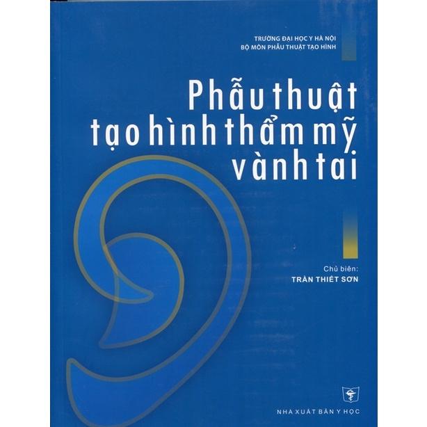 Sách - Phẫu thuật tạo hình thẩm mỹ vành tai