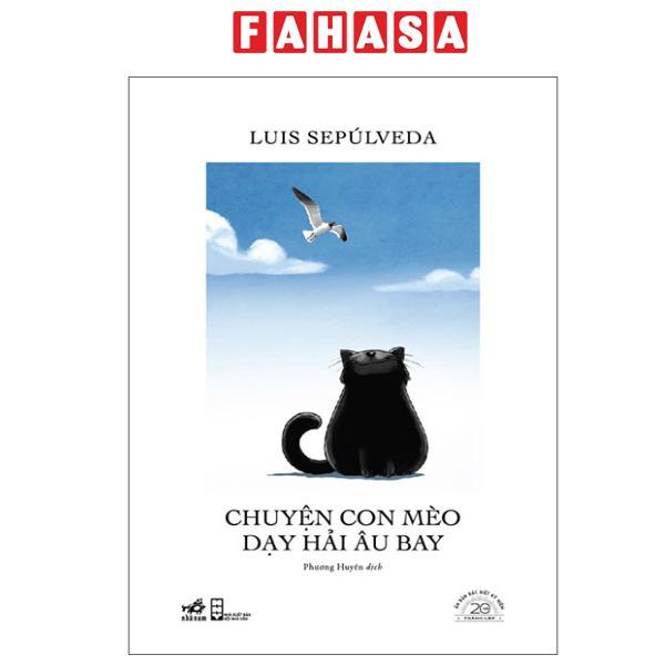 Sách - Chuyện Con Mèo Dạy Hải Âu Bay - Ấn Bản Đặc Biệt 20 Năm Thành Lập Nhã Nam - Bìa Cứng