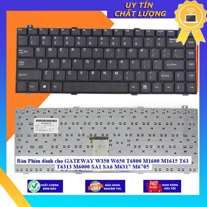 Bàn Phím dùng cho GATEWAY W350 W650 T6800 M1600 M1615 T63 T6313 M6000 SA1 SA6 M6317 M6705 - Hàng Nhập Khẩu New Seal