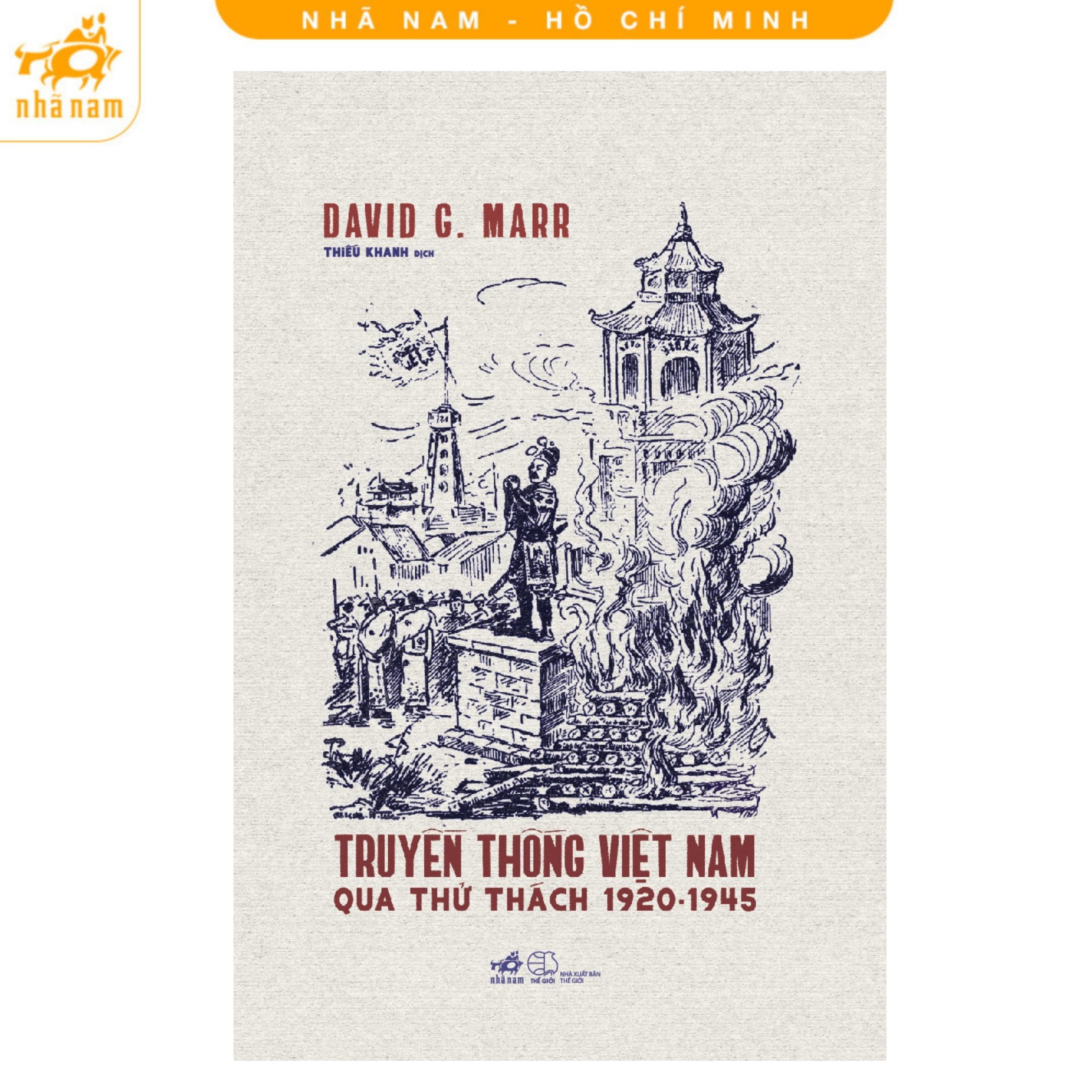 Sách - Truyền thống Việt Nam qua thử thách 1920 - 1945 (Nhã Nam HCM)