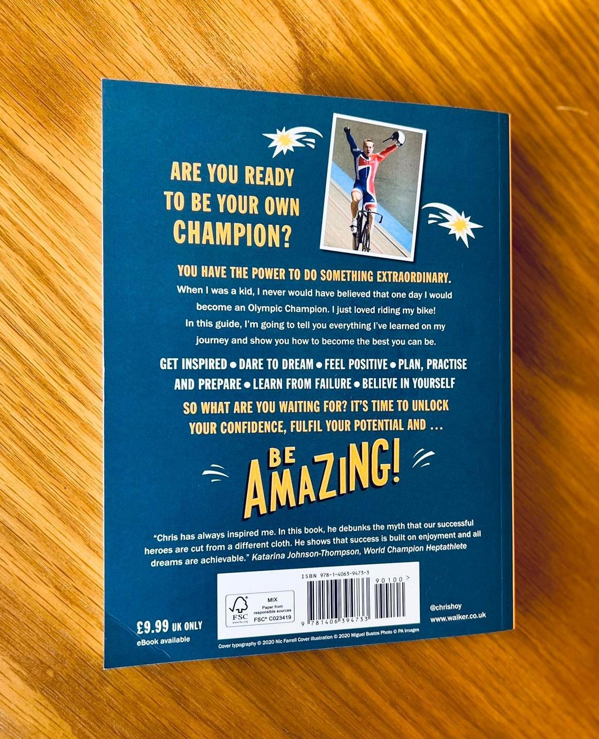 Be Amazing! An inspiring guide to being your own champion