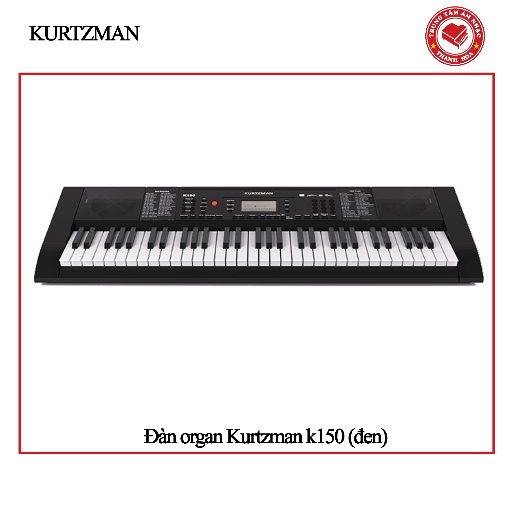 Đàn Organ Kurtzman K150 - Keyboard Kurtzman K150  - Hàng chính hãng