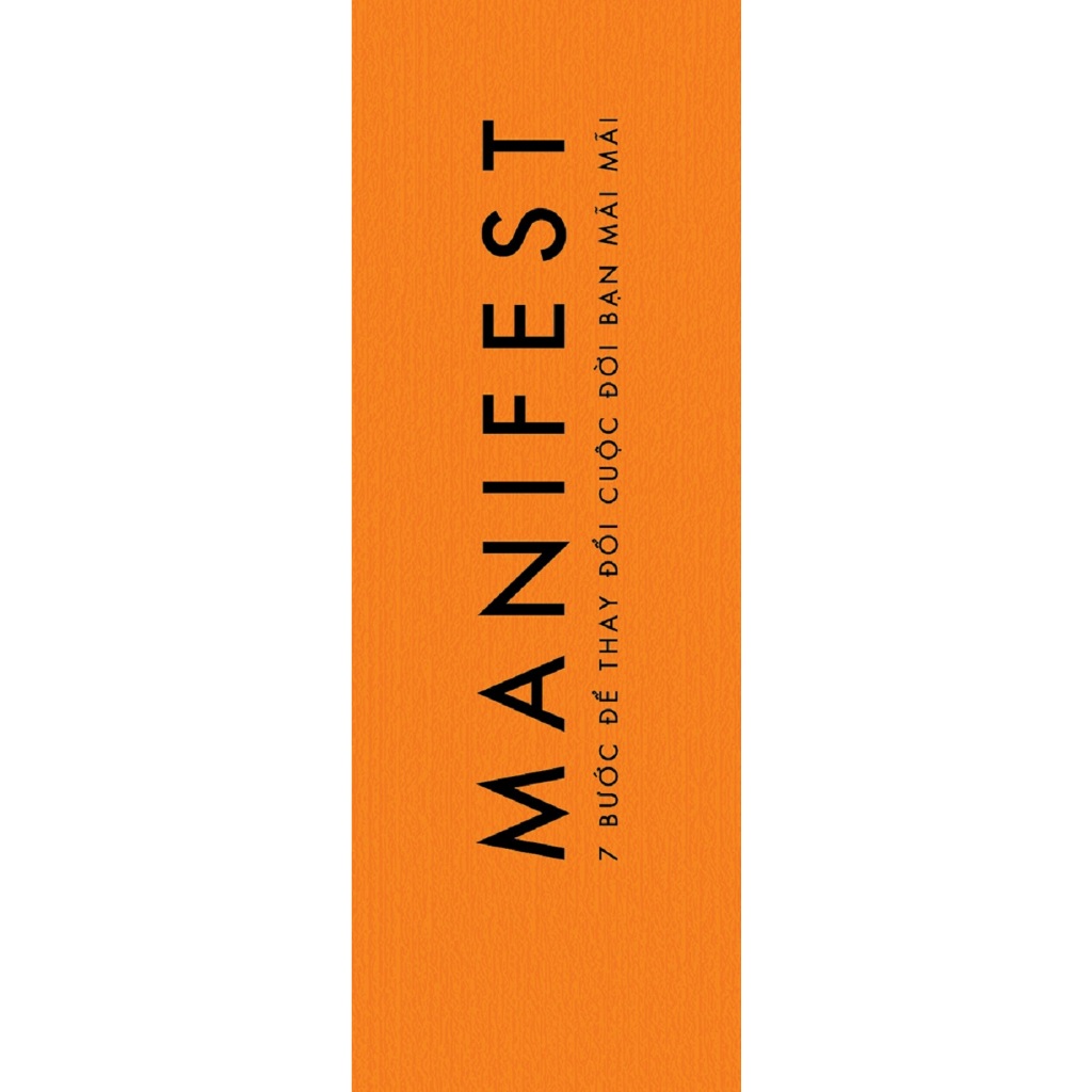 MANIFEST – 7 Bước Để Thay Đổi Cuộc Đời Bạn Mãi Mãi (AZ)