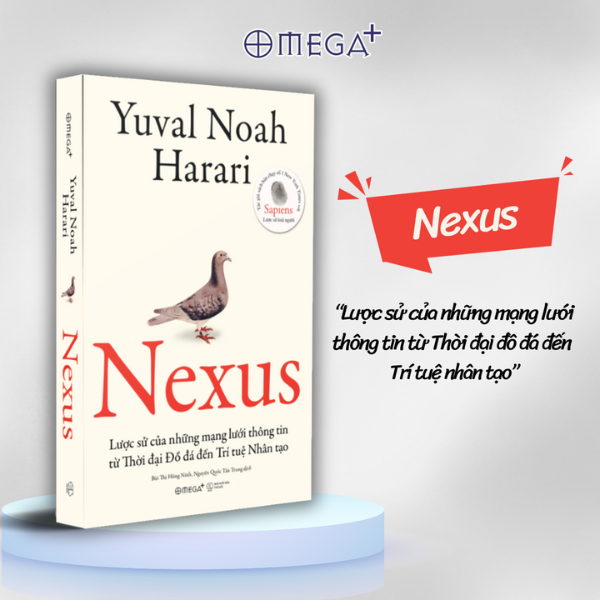 Combo Sách Yuval Noah Harari: Sapiens - Lược Sử Loài Người + Nexus - Lược Sử Của Những Mạng Lưới Thông Tin Từ Thời Đại Đồ Đá Đến Trí Tuệ Nhân Tạo