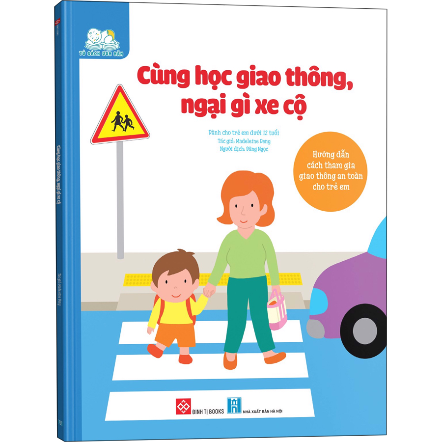 Cùng Học Giao Thông, Ngại Gì Xe Cộ