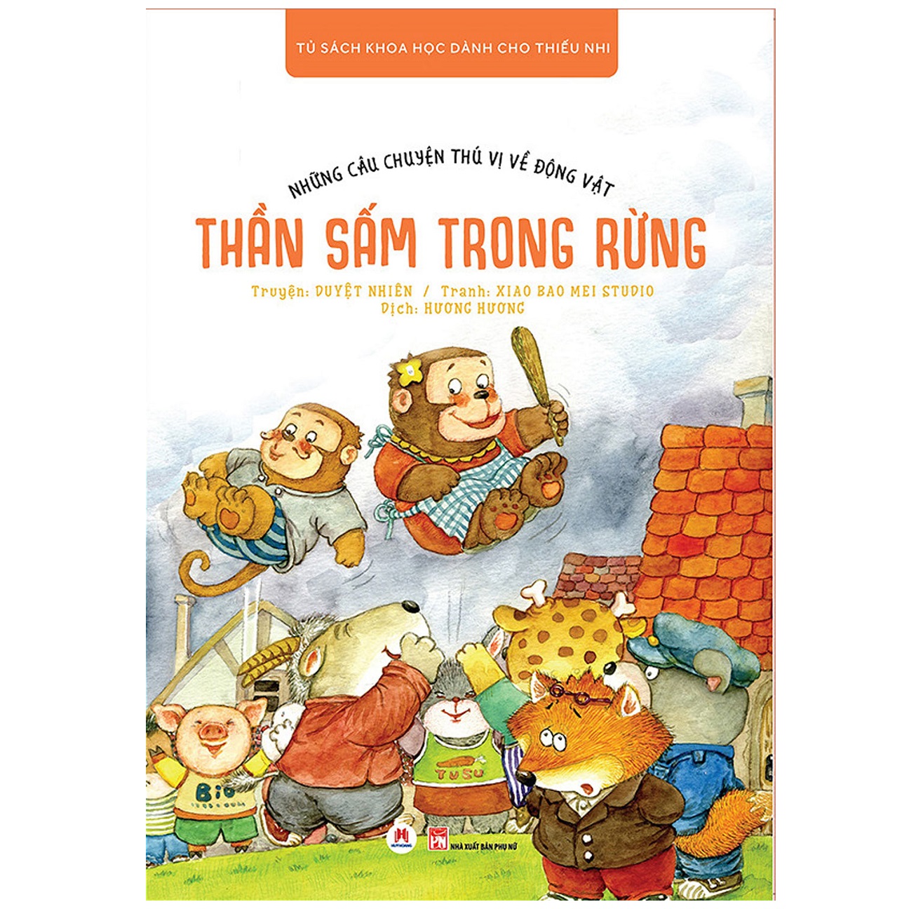 Những Câu Chuyện Thú Vị Về Động Vật - Thần Sấm Trong Rừng