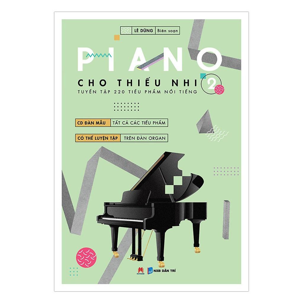 - Piano Cho Thiếu Nhi - Tuyển Tập 220 Tiểu Phẩm Nổi Tiếng - Phần 2