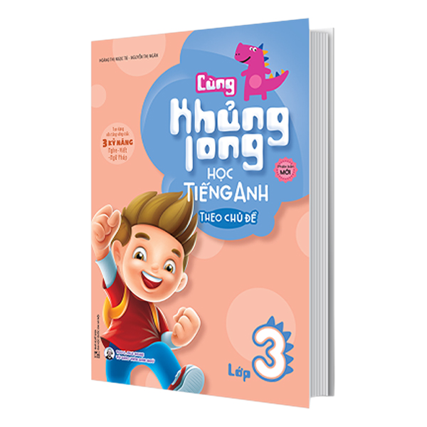 Cùng Khủng Long Học Tiếng Anh Theo Chủ Đề Lớp 3