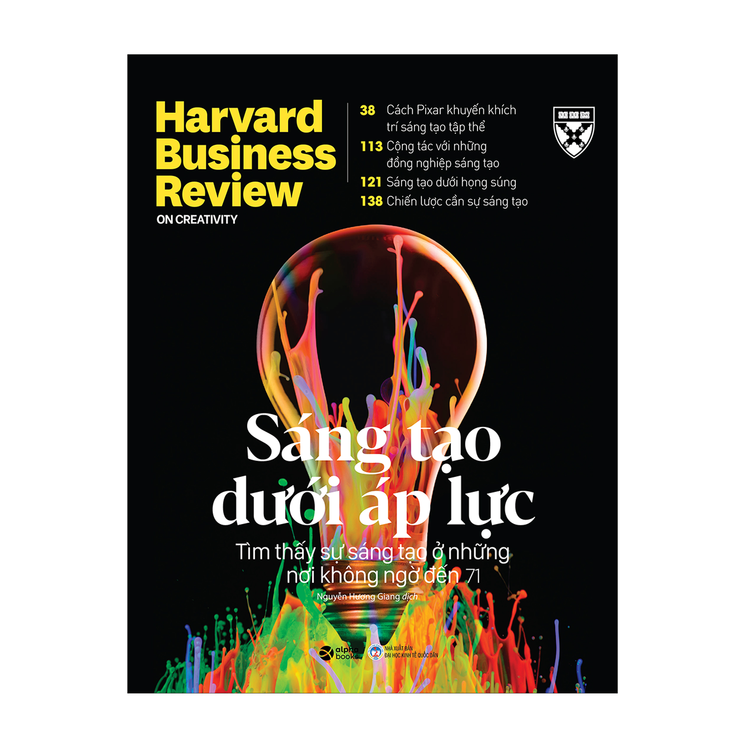 Harvard Business Review Phát Triển Sự Nghiệp : Xây dựng tổ chức học tập + Sáng tạo dưới áp lực + Sức bật trong sự nghiệp