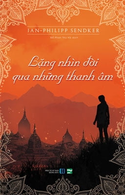 Lặng Nhìn Đời Qua Những Thanh Âm (Bản Thông Thường)