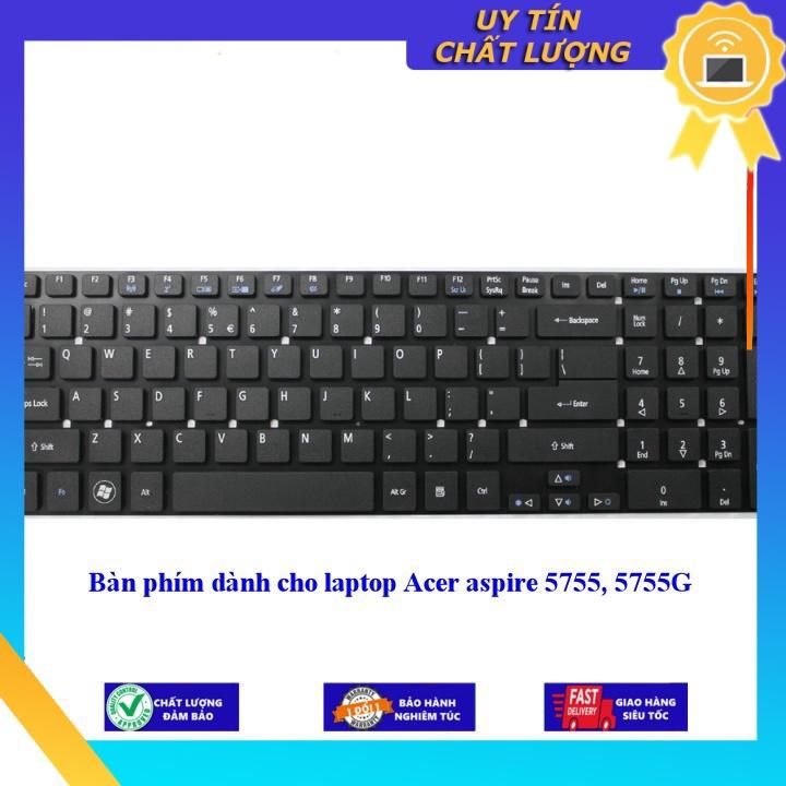 Bàn phím dùng cho laptop Acer aspire 5755 5755G  - Hàng Nhập Khẩu New Seal