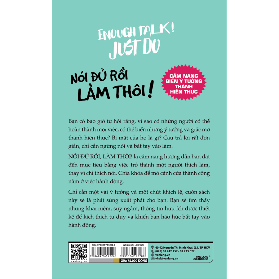 Nói Đủ Rồi Làm Thôi !