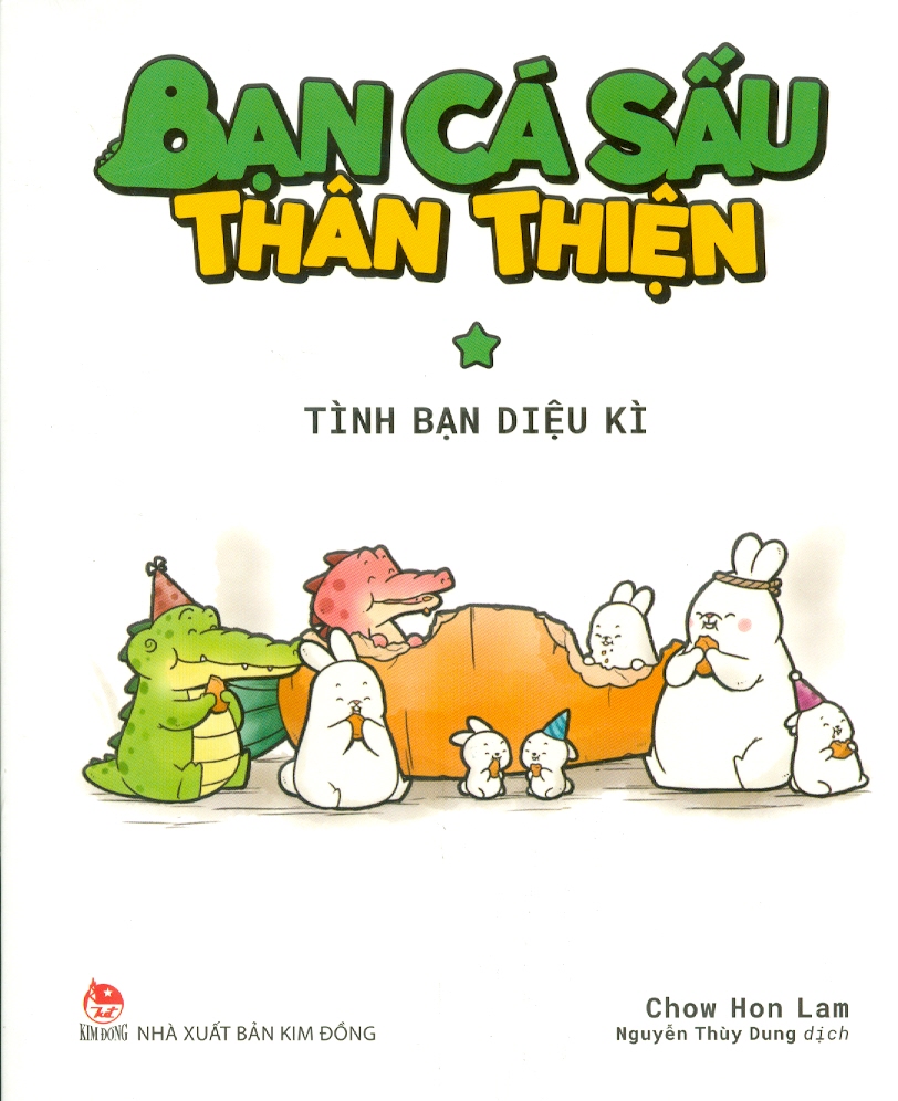 Bạn Cá Sấu Thân Thiện - Tập 1: Tình Bạn Diệu Kì