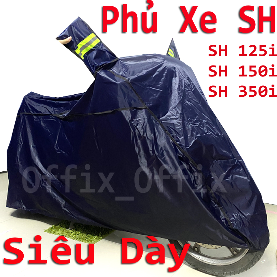 Bạt trùm xe máy DẦY có tai (phủ xe SH MODE, SH 125i, SH 150i), khối lượng 1.3-1,5kg, chống thấm tuyệt đối