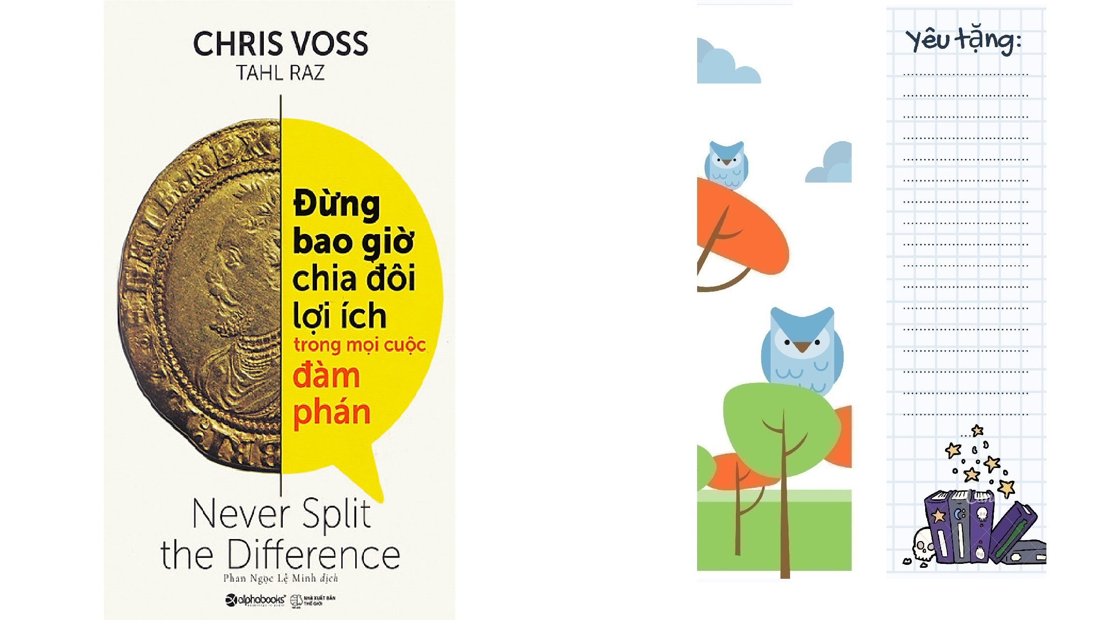 Đừng Bao Giờ Chia Đôi Lợi Ích Trong Mọi Cuộc Đàm Phán - Never Split The Difference (Quà Tặng Card đánh dấu sách đặc biệt)