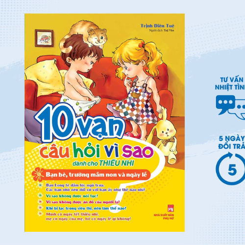 10 Vạn Câu Hỏi Vì Sao - Bạn Bè, Trường Mầm Non Và Ngày Lễ Tết _ML