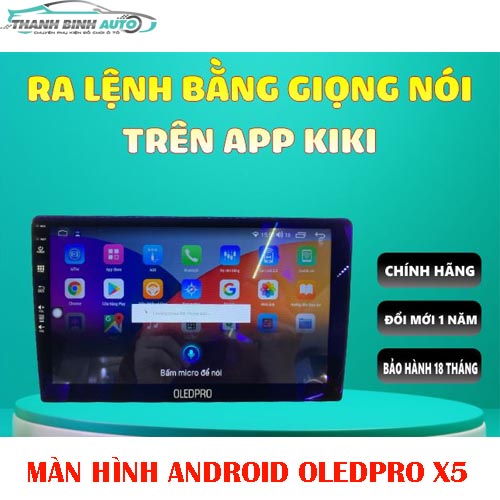 Màn Hình DVD Android cho Ô Tô 0LED X5 Ram 4gb/64gb Chính Hãng Chip 8 Nhân. Lắp Xe Ô Tô, Bh 18 Tháng