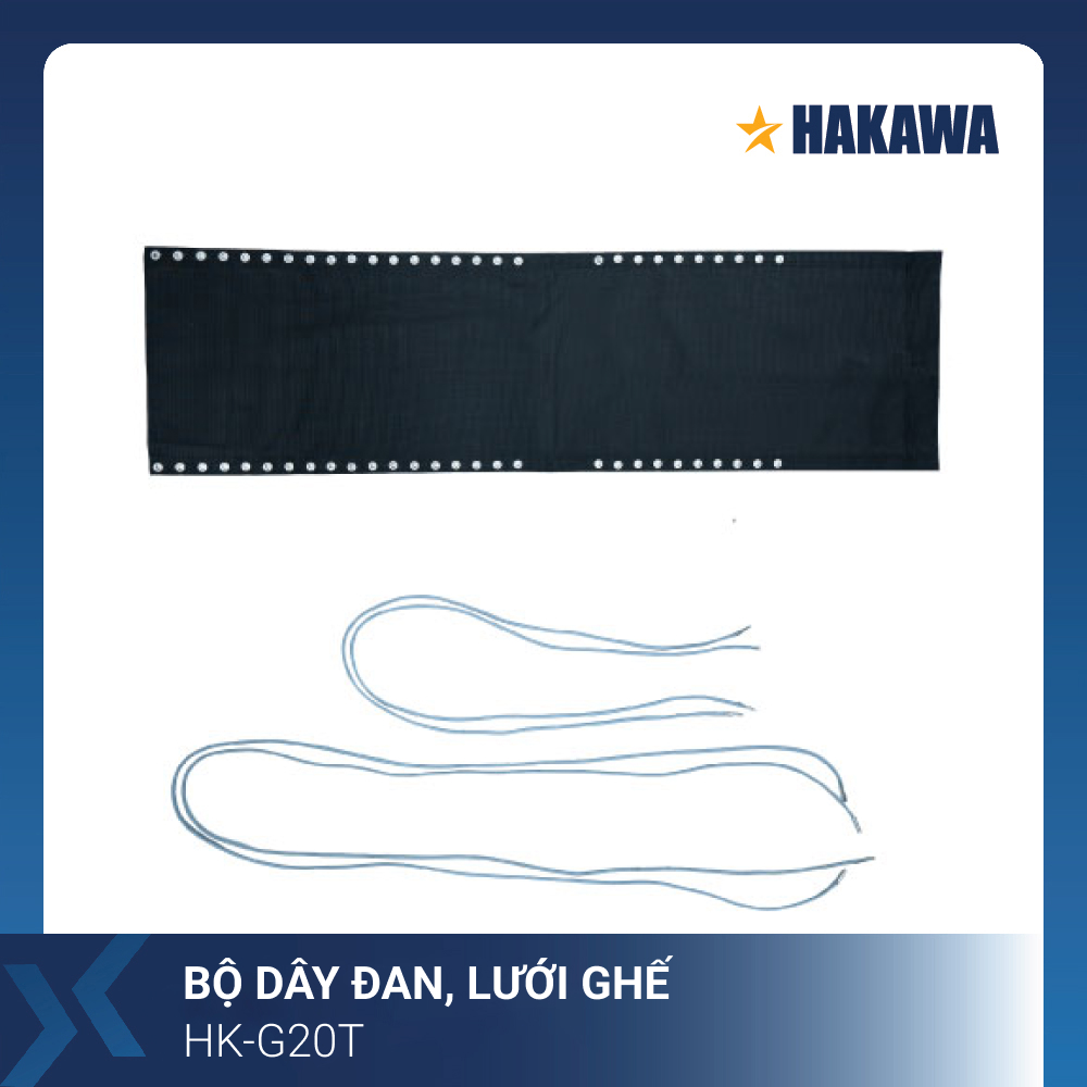 BỘ DÂY ĐAN, LƯỚI GHẾ THƯ GIÃN HAKAWA HK-G20T