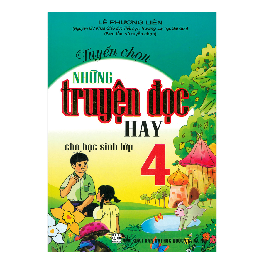 Tuyển Chọn Những Truyện Đọc Hay Cho Học Sinh Lớp 4