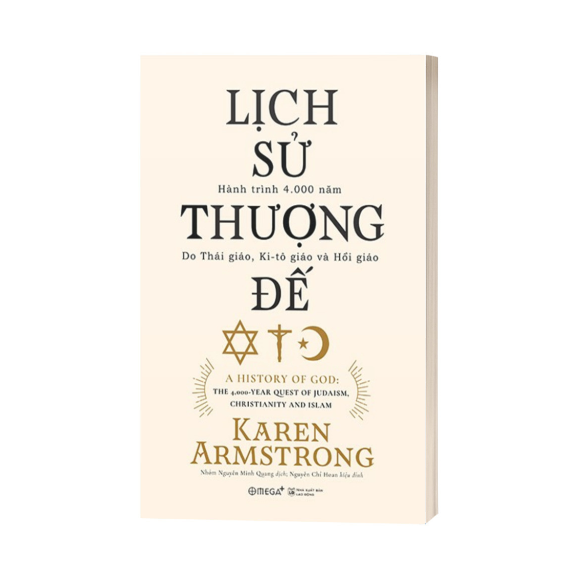 Hình ảnh Lịch Sử Thượng Đế - Hành Trình 4.000 Năm Do Thái Giáo, Ki-Tô Giáo Và Hồi Giáo