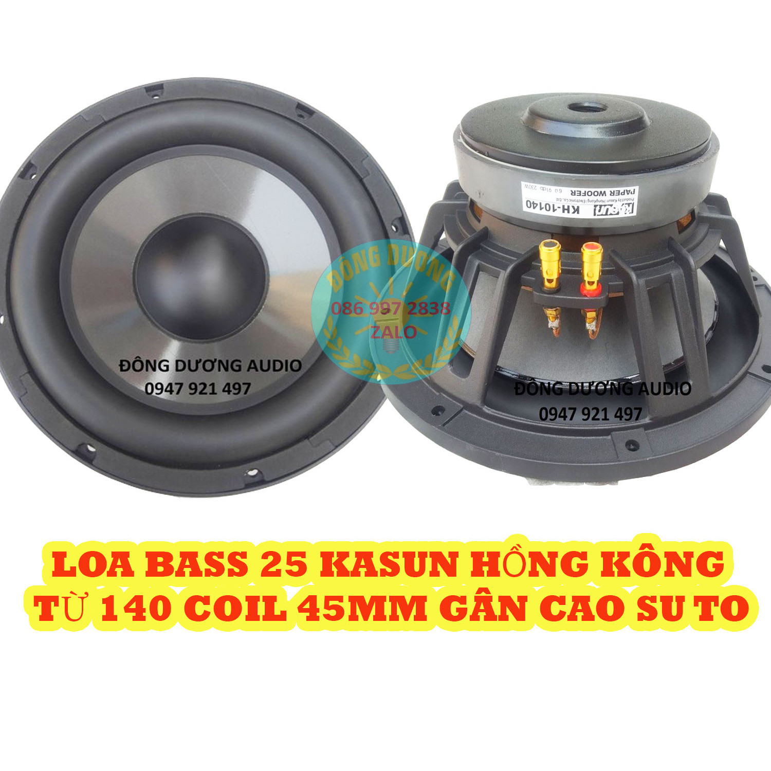 LOA BASS 25 KASUN GÂN CAO SU TO DÀY TỪ 140 CÔN 45 - MẠNH - LỰC - CHẮC TIẾNG - HÀNG NHẬP KHẨU