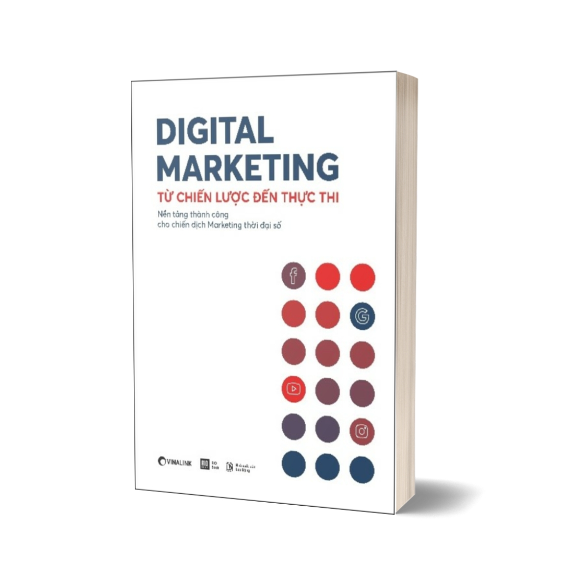 Digital Marketing - Từ Chiến Lược Đến Thực Thi