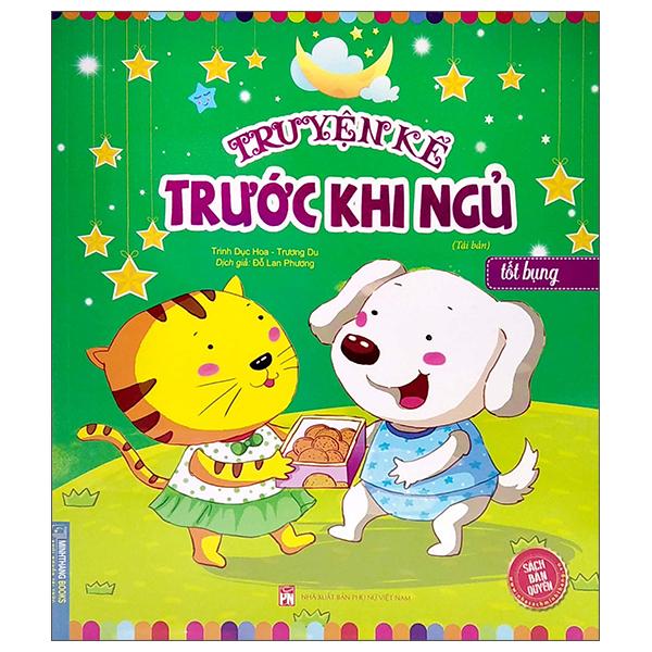 Truyện Kể Trước Khi Ngủ - Tốt Bụng