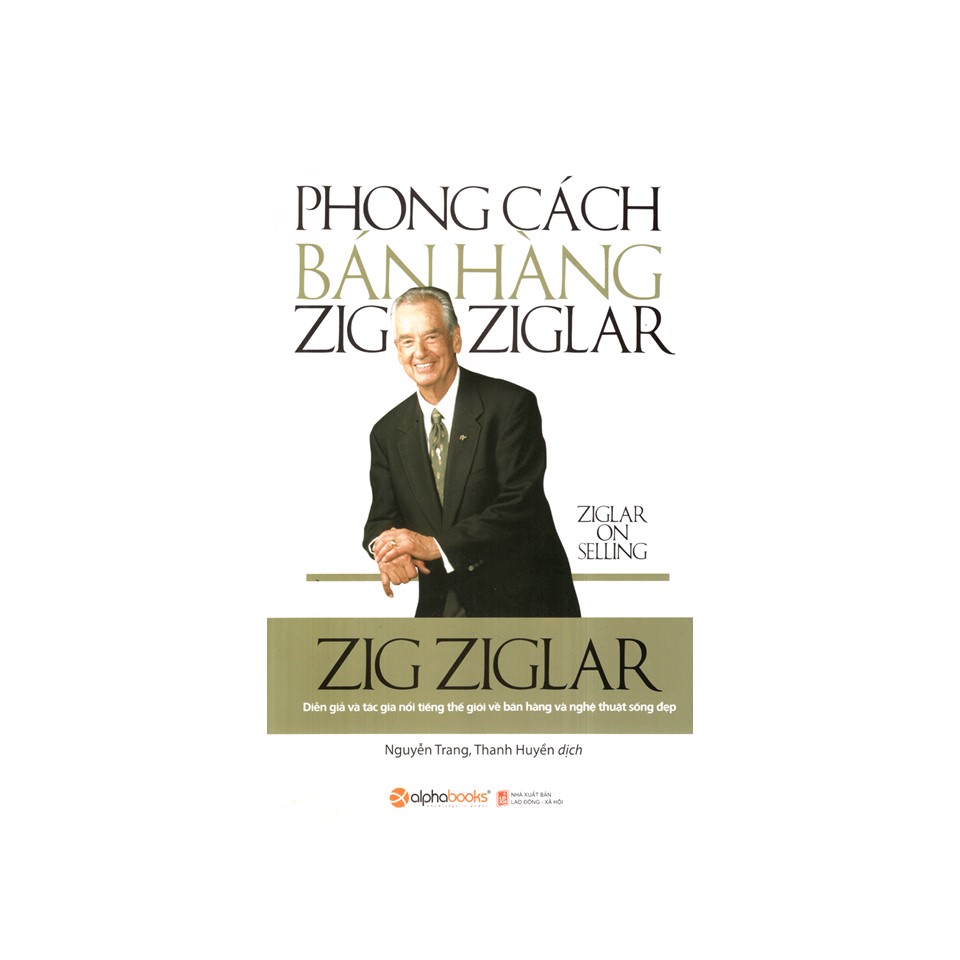 Combo Sách Kỹ Năng Bán Hàng: Phong Cách Bán Hàng Zig Ziglar + Những Đòn Tâm Lý Trong Bán Hàng