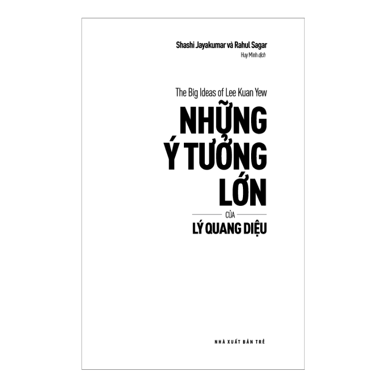 Những Ý Tưởng Lớn Của Lý Quang Diệu