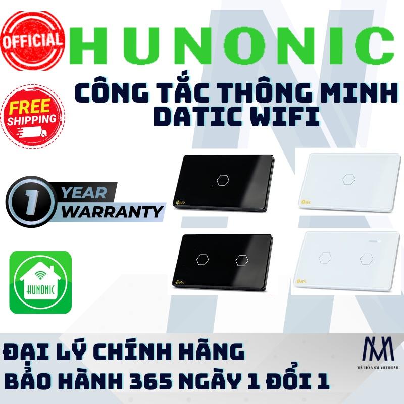 Công Tắc Cảm Ứng Datic Điều Khiển Mọi Thiết Bị Từ Xa Bằng Wifi Qua Điện Thoại, Thương Hiệu Hunonic, Hàng Việt Nam. -2022