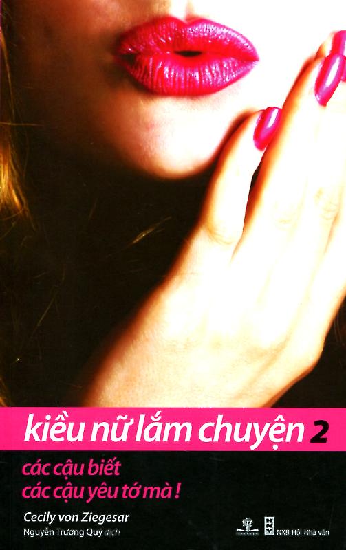 Sách Kiều Nữ Lắm Chuyện - Các Cậu Biết Các Cậu Yêu Tớ Mà!
